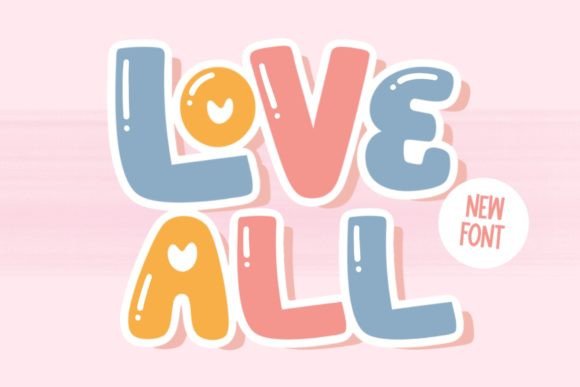 Elevating Brand Narratives: The Strategic Power of Love All Font in Modern Design