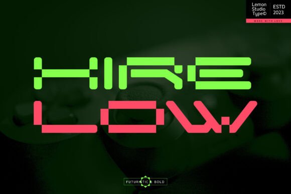 Hire Low: The Bold Futuristic Font for Modern Design
