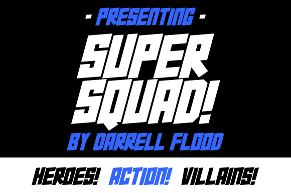 Super Squad: The Bold Action Font for Heroic Designs