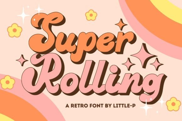 Unleashing Creativity with Super Rolling: The Font That Marries Retro Charm with Modern Cuteness